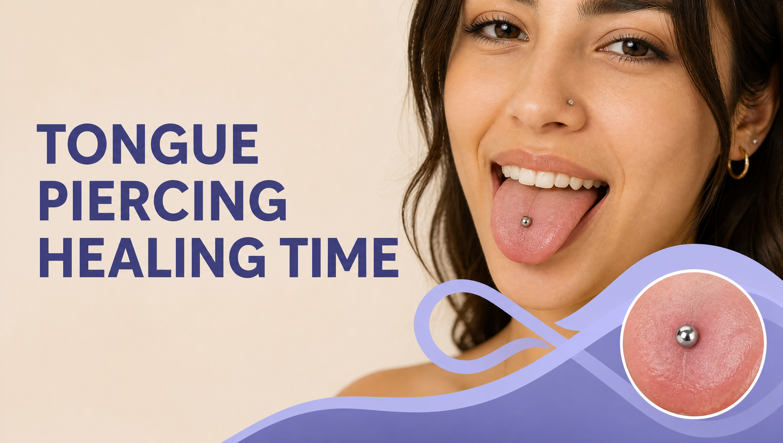 Tongue Piercing Healing Time: Stages, Aftercare and Timeline