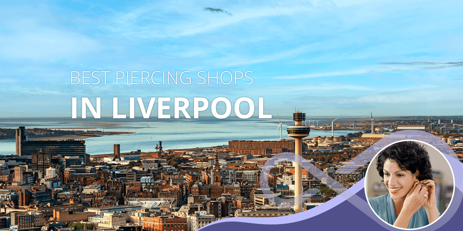 Best Piercing Shops in Liverpool